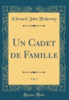 Image for Un Cadet de Famille, Vol. 1 (Classic Reprint)