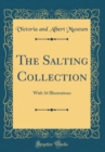 Image for The Salting Collection: With 16 Illustrations (Classic Reprint)