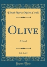 Image for Olive, Vol. 1 of 2: A Novel (Classic Reprint)