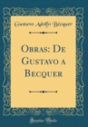 Image for Obras: De Gustavo a Becquer (Classic Reprint)
