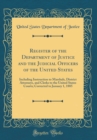 Image for Register of the Department of Justice and the Judicial Officers of the United States: Including Instruction to Marshals, District Attorneys, and Clerks to the United States Courts; Corrected to Januar