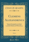 Image for Clemens Alexandrinus, Vol. 4: Register; Herausgegeben im Auftrage der Kirchenvater-Commission der Preußischen Akademie der Wissenschaften (Classic Reprint)