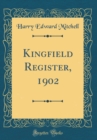 Image for Kingfield Register, 1902 (Classic Reprint)