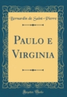 Image for Paulo e Virginia (Classic Reprint)
