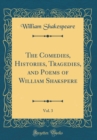 Image for The Comedies, Histories, Tragedies, and Poems of William Shakspere, Vol. 3 (Classic Reprint)