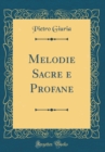Image for Melodie Sacre e Profane (Classic Reprint)