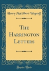 Image for The Harrington Letters (Classic Reprint)