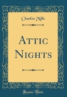 Image for Attic Nights (Classic Reprint)