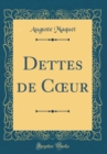 Image for Dettes de C?ur (Classic Reprint)