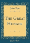 Image for The Great Hunger (Classic Reprint)