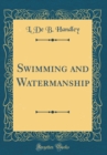 Image for Swimming and Watermanship (Classic Reprint)