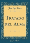 Image for Tratado del Alma (Classic Reprint)