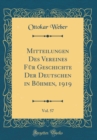 Image for Mitteilungen Des Vereines Fur Geschichte Der Deutschen in Bohmen, 1919, Vol. 57 (Classic Reprint)
