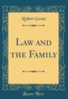 Image for Law and the Family (Classic Reprint)
