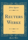 Image for Reuters Werke, Vol. 2 (Classic Reprint)