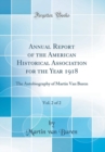 Image for Annual Report of the American Historical Association for the Year 1918, Vol. 2 of 2: The Autobiography of Martin Van Buren (Classic Reprint)