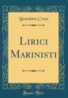 Image for Lirici Marinisti (Classic Reprint)