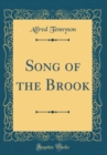 Image for Song of the Brook (Classic Reprint)
