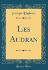 Image for Les Audran (Classic Reprint)