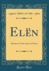 Image for Elen: Drame en Trois Actes en Prose (Classic Reprint)