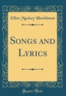 Image for Songs and Lyrics (Classic Reprint)