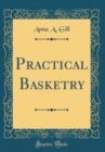 Image for Practical Basketry (Classic Reprint)