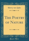 Image for The Poetry of Nature (Classic Reprint)
