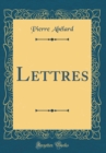 Image for Lettres (Classic Reprint)