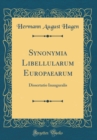 Image for Synonymia Libellularum Europaearum: Dissertatio Inauguralis (Classic Reprint)