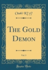Image for The Gold Demon, Vol. 3 (Classic Reprint)