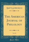 Image for The American Journal of Philology, Vol. 21 (Classic Reprint)