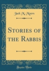 Image for Stories of the Rabbis (Classic Reprint)