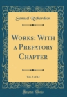 Image for Works: With a Prefatory Chapter, Vol. 5 of 12 (Classic Reprint)