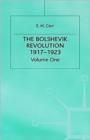 Image for A History of Soviet Russia : Volume 1 : The Bolshevik Revolution, 1917-1923