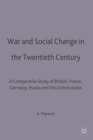Image for War and Social Change in the Twentieth Century