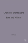 Image for Charlotte Bronte: Jane Eyre and Villette