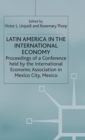 Image for Latin America in the International Economy