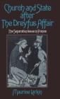 Image for Church and State after the Dreyfus Affair