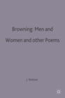 Image for Browning  : &#39;Men and women&#39; and other poems
