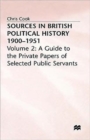 Image for Sources in British Political History, 1900-1951