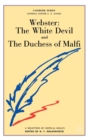Image for Webster: The White Devil and the Duchess of Malfi