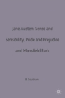 Image for Jane Austen: Sense and Sensibility, Pride and Prejudice and Mansfield Park
