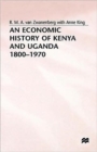 Image for An Economic History of Kenya and Uganda, 1800-1970