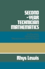 Image for Second Year Technician Mathematics for Electrical, Electronics and Telecommunications Students