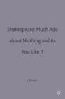 Image for Shakespeare, Much ado about nothing and As you like it  : a casebook