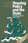 Image for Housing Policy and the State : Allocation, Access and Control