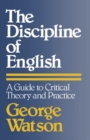 Image for The Discipline of English : A Guide to Critical Theory and Practice