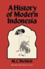 Image for A History of Modern Indonesia