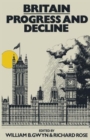 Image for Britain : Progress and Decline