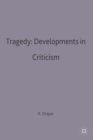 Image for Tragedy: Developments in Criticism